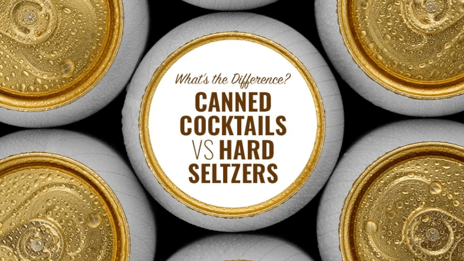 Hard Seltzer vs Canned Cocktail: The Ultimate Comparison Guide