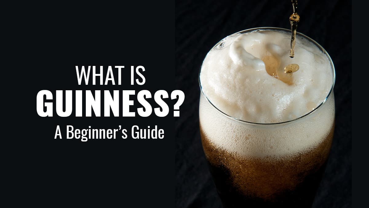 Featured image for What Is Guinness Beer?