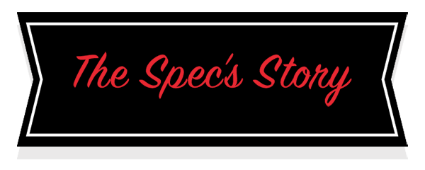 The Spec's Story
